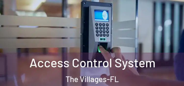  Access Control System The Villages-FL