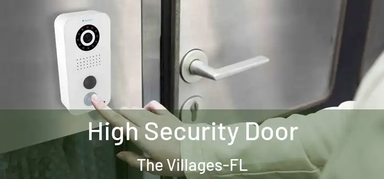  High Security Door The Villages-FL