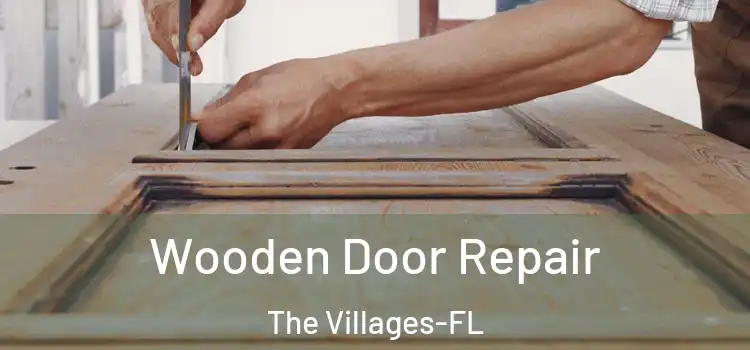  Wooden Door Repair The Villages-FL